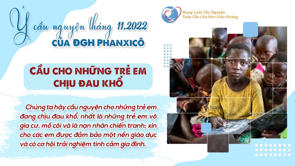 Ý cầu nguyện của Đức Thánh Cha trong tháng 11: Cầu nguyện cho những trẻ em đang chịu đau khổ