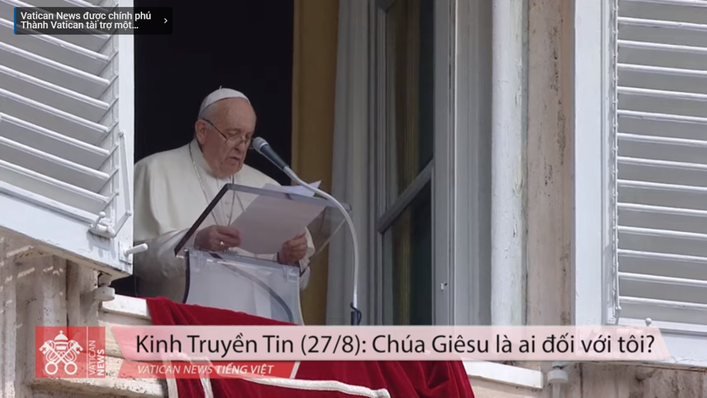 Kinh Truyền Tin (27/8): Chúa Giêsu là ai đối với tôi?